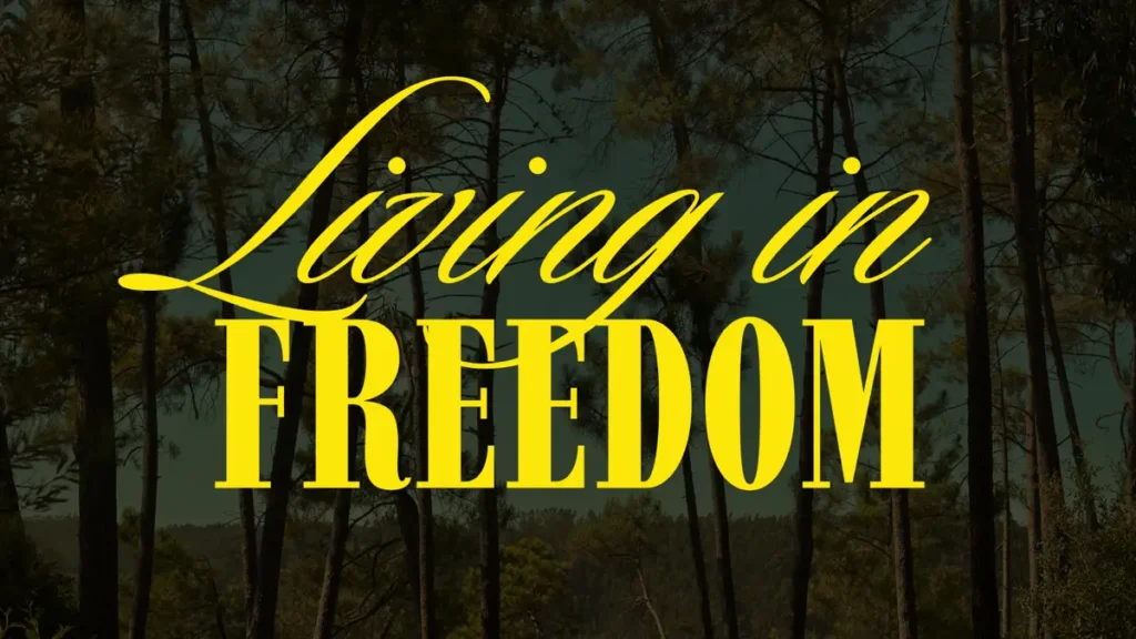 Living in Freedom Sermon Graphic